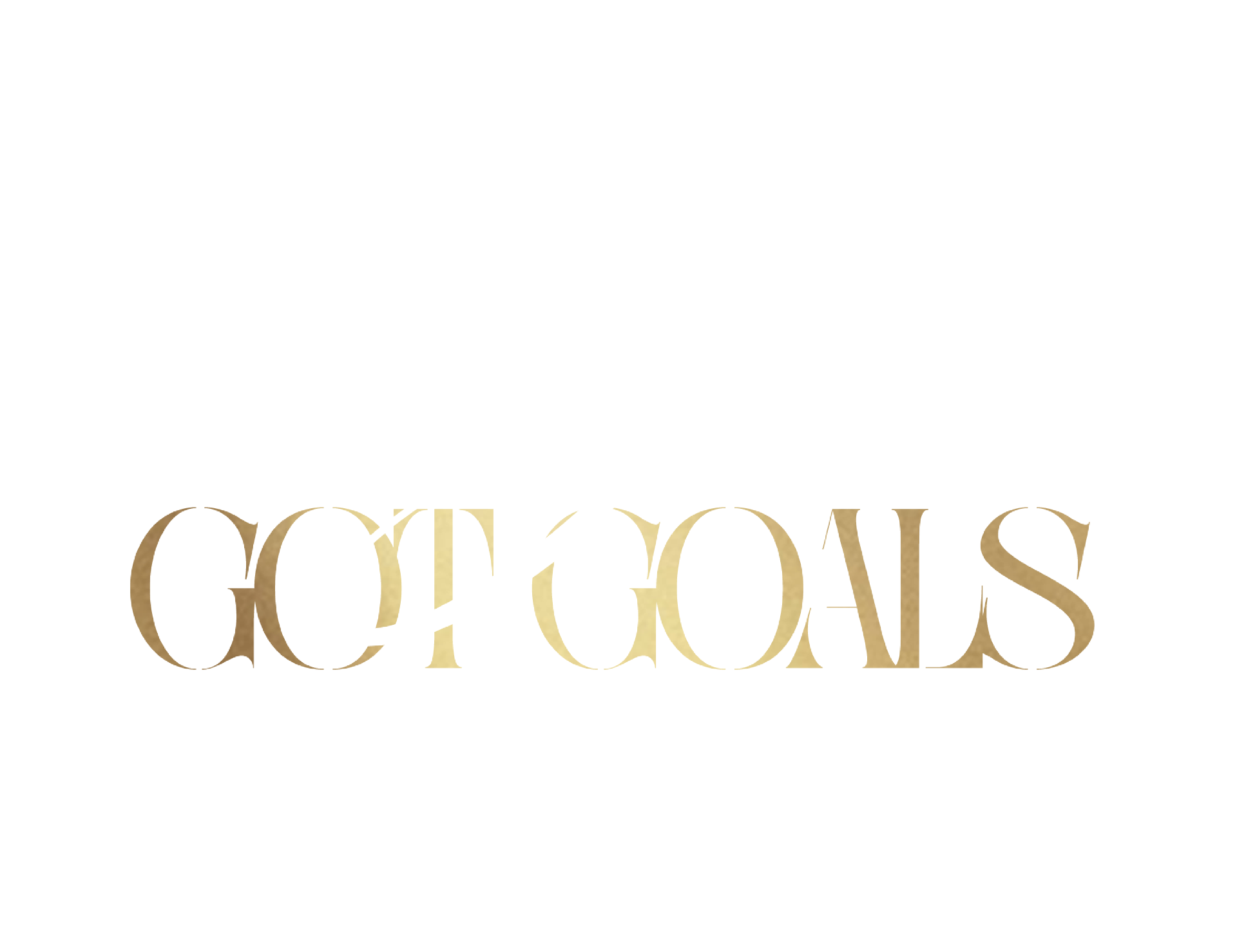 Got Goals